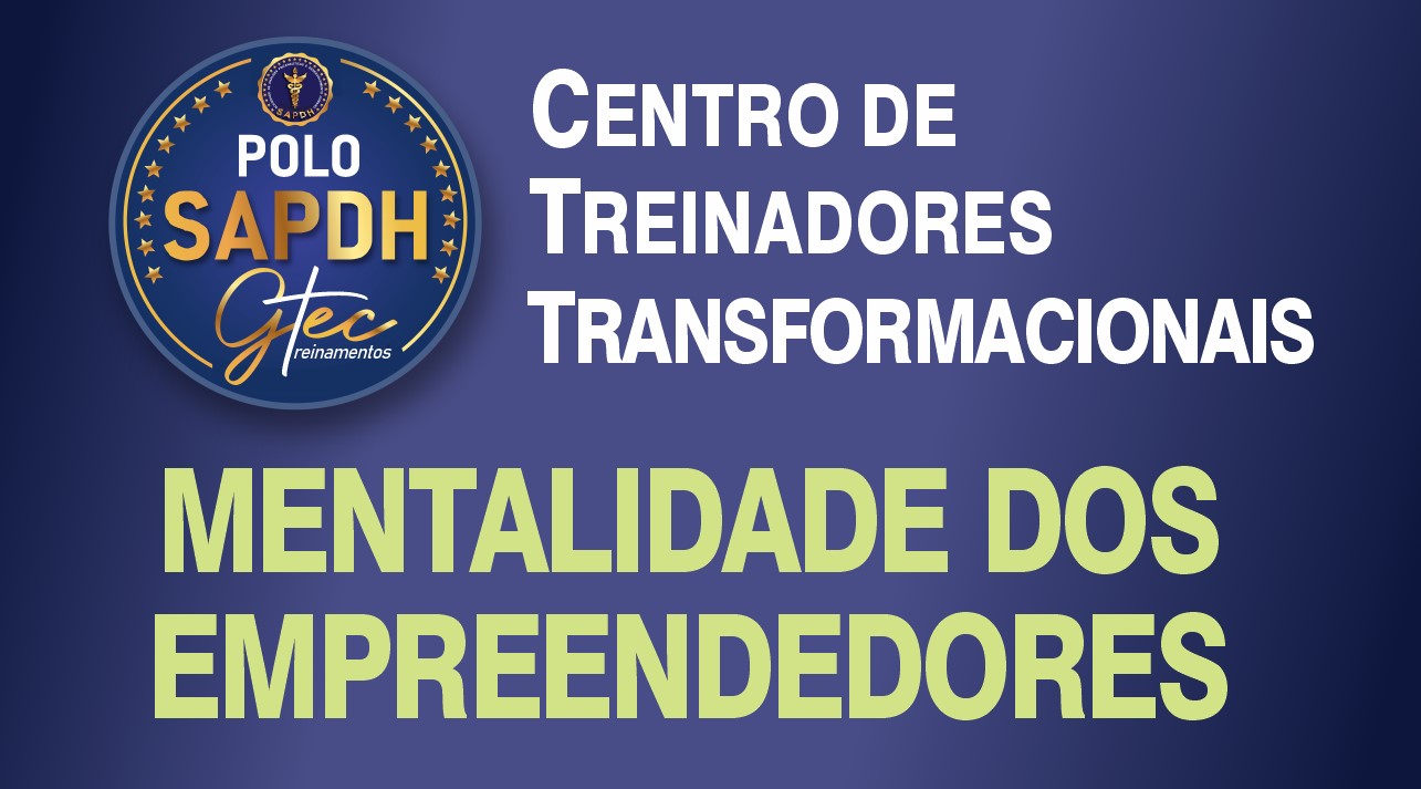 MENTALIDADE DOS EMPREENDEDORES